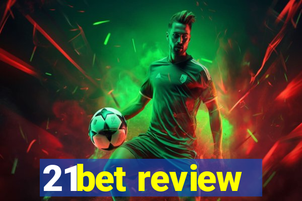 21bet review